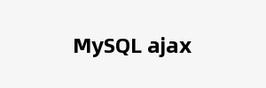 MySQL ajax