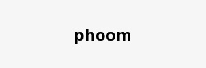 phoom